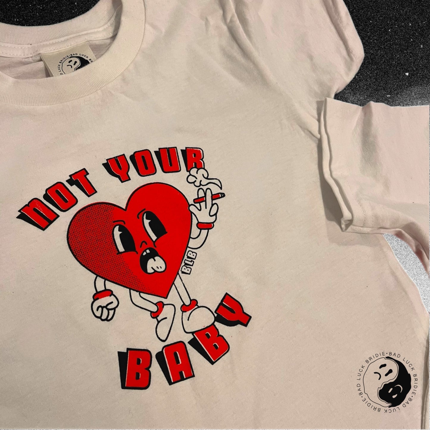 'not your baby' baby tee