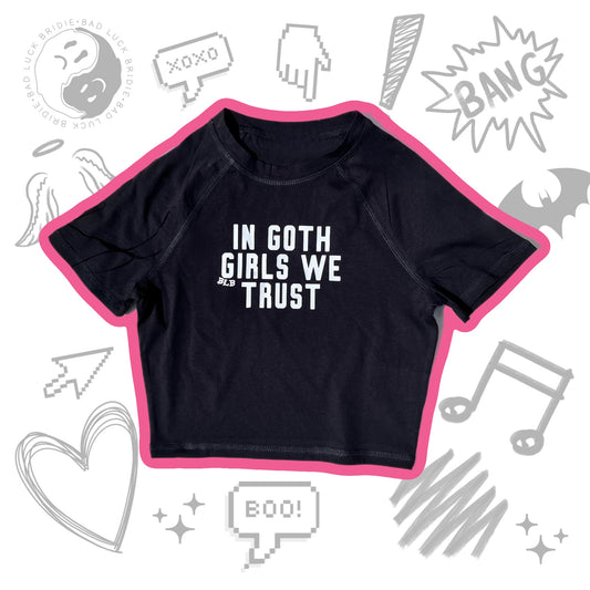 in goth girls we trust crop